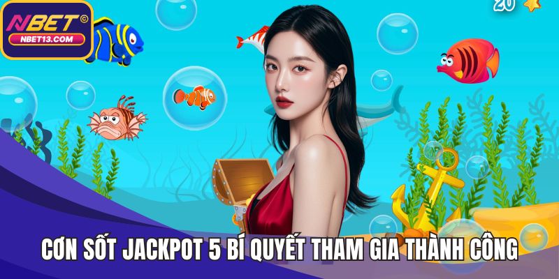 Cơn sốt jackpot