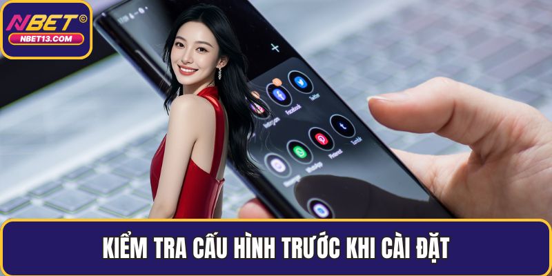 Kiểm tra cấu hình trước khi cài đặt
