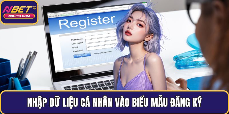 Nhập dữ liệu cá nhân vào biểu mẫu đăng ký